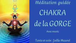 Chakra de la gorge et thyroïde  Méditation guidée avec Joëlle Maurel [upl. by Amend643]