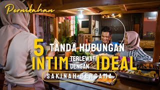 5 TANDA HUBUNGAN INTIM TERLEWATI DENGAN IDEAL [upl. by Rudwik901]