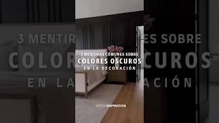 ❌ 3 MENTIRAS Comunes Sobre COLORES OSCUROS En La Decoración ❌ [upl. by Yenaj404]