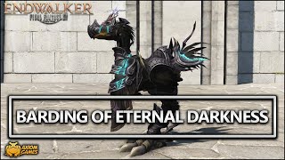 FFXIV Endwalker  Barding of Eternal Darkness [upl. by Nowyt841]