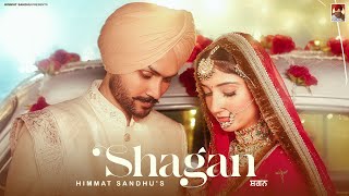 Shagan  New Music Video  Himmat Sandhu  Mandeep Maavi [upl. by Lehctim395]