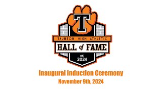 2024 Taunton High School Athletic Hall of Fame Inaugural CeremonyNovember 9th 2024 [upl. by Aicinad802]