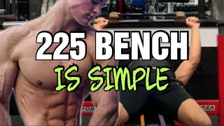 A 225 Bench Is Just Simple Math [upl. by Moreno]