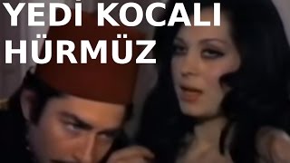 Yedi Kocalı Hürmüz  Eski Türk Filmi Tek Parça [upl. by Yram]