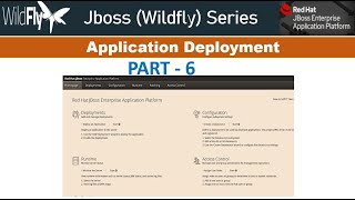 Jboss Wildfly RedHat EAP Application Deployment In Standalone and Domain Mode [upl. by Dnomso]