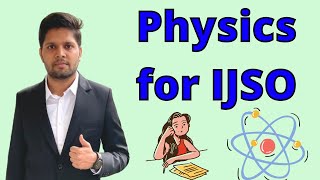 Complete PHYSICS Guide for IJSONSEJS 🔥  Kalpit Veerwal [upl. by Kazmirci501]