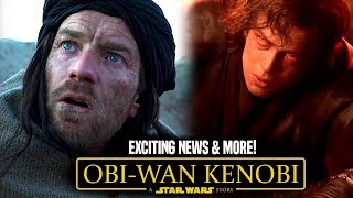 Obi Wan Kenobi Movie Exciting News Ewan Mcgregor amp More Star Wars News [upl. by Acinomad]