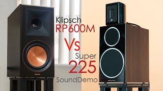 Klipsch RP600M amp Super 225 Sound Demo [upl. by Elleinet250]