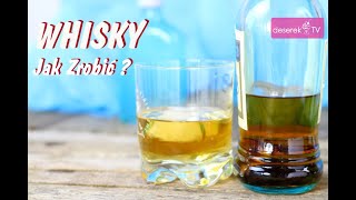 Jak zrobić Whisky domowym sposobem [upl. by Eznyl]