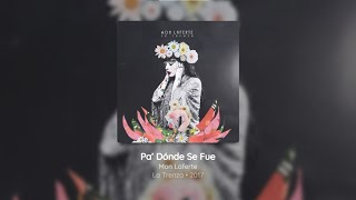 Mon Laferte  Amárrame  Pa´Dónde Se Fue En Vivo  Letra [upl. by Ettinger]