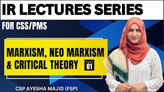 Marxism NeoMarxism and Critical Theory Part 1  International Relations Lecture Series [upl. by Bergess]