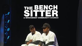 The Bench Sitter  Creative Drama [upl. by Dachia]