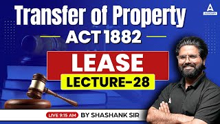 Transfer of Property Act 1882  Lease law  TPA Lease Law  By Shashank Sir [upl. by Audley]