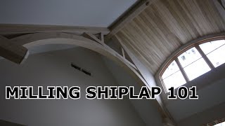 How to Mill Shiplap 101 [upl. by Capone945]