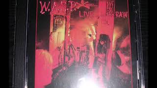 WASP LiveIn The Raw FULL ALBUM Original Cd Press HQ [upl. by Nyrad591]