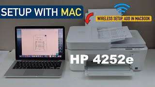 HP DeskJet 4252e Setup MacOS Wireless Setup Add In MacBook  HP 4200 Series Printer Setup [upl. by Olin483]