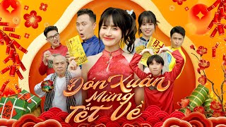 Parody Tết  ĐÓN XUÂN MỪNG TẾT VỀ  NHẠC TẾT 2024  OFFICIAL MV  VÊ VÊ CHANNEL [upl. by Mackay]