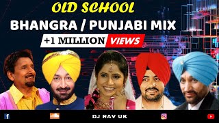 PUNJABI BHANGRA OLD SCHOOL MIX  PUNJABI OLD SONGS  PUNJABI RETRO SONGS  PUNJABI OLD MASHUP [upl. by Nylrem]