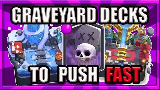 TOP 3 BEST Graveyard Decks In Clash Royale Arena 711 Strategy and Tips Legendary Decks [upl. by Vassell]