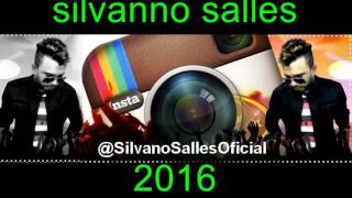 SILVANO SALES CD JUNHO 2016 COMPLETO MUSICA NOVA [upl. by Ekim859]