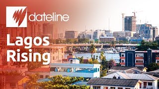 Lagos Rising Worlds fastest growing megacity [upl. by Eirena183]