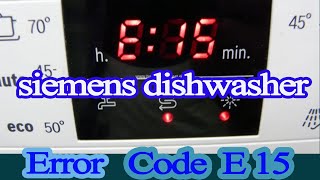 Bosch Dishwasher E15 Code [upl. by Acirederf724]