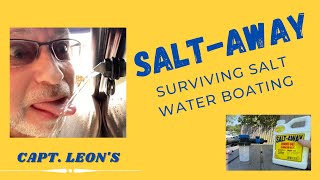 SaltAway  Surviving Salt Water Boating [upl. by Ssilem]