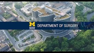 Michigan Medicine Department of Surgery [upl. by Aniuqahs159]