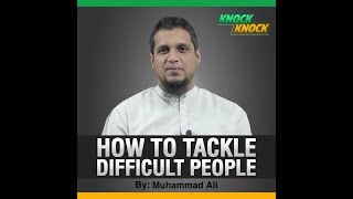 How to Tackle Difficult People [upl. by Christin980]