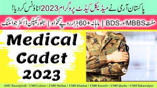 Pakistan Army Medical Cadet Program 2023  Join Pak Army as Captain Doctor after FSC  Free MBBS [upl. by Dukey442]