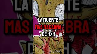 LA ESCENA MAS MACABRA DE HXH hunterxhunter anime animeedit [upl. by Marmawke]