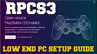 RPCS3 EMULATOR LOW END PC SETUP GUIDE [upl. by Yffub]