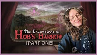 who is hob and what is a barrow 🔨 the excavation of hobs barrow part one [upl. by Nyluqcaj]