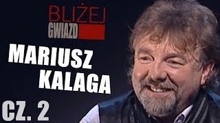 Bliżej Gwiazd odc4 Mariusz Kalaga część 22 [upl. by Simonetta]