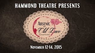 Arsenic and Old Lace  Hammond Theatre [upl. by Asital]