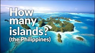 How many islands are in the Philippines [upl. by Laird]