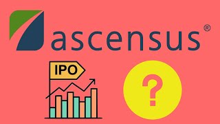 What is Ascensus The Financial Service Company Poised to IPO [upl. by Rafael]