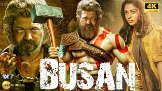 BUSAN 2024  Thalapathy Vijay  New Blockbuster South Hindi Dubbed Full Action Movie 4k  Nayanthara [upl. by Annirac36]