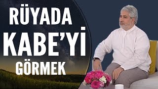 Rüyada Kabe’yi Görmek Ne Anlama Gelir  Mehmet Emin Kırgil [upl. by Enamart]