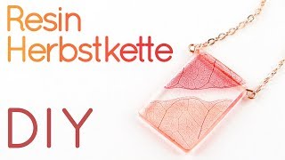 Herbst Blatt Resin Kette  Schmuck Anleitung  herbstliches Gießharz DIY  Skelettblatt Tutorial [upl. by Dahij]