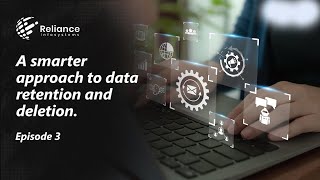 A smarter approach to data retention and deletion [upl. by Emelun]