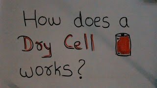 How Does A Dry Cell Works [upl. by Nowyt988]