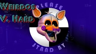 FNaF Sister Location quotWeirdosquot V Hard Custom Night [upl. by Mollie341]