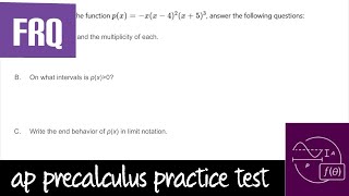 AP Precalculus Practice Test Unit 1 FRQ 2 Polynomial Zeros Multiplicity Inequality End Behavior [upl. by Lyrak]