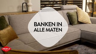 Profijt Meubel  Banken in alle maten [upl. by Gnep]