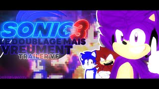 Sonic 3 le doublage mais VREUMENT🥶🤯💀🔥 Sonic le film 3 feat des amis IRL [upl. by Manheim711]