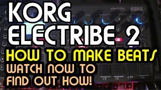 How To Make Beats For Beginners  Korg Electribe 2 Tutorial [upl. by Isak]