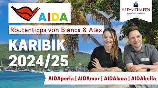 AIDA Routentipps mit Bianca amp Alex  Karibik 202425 Kreuzfahrten [upl. by Lednew]