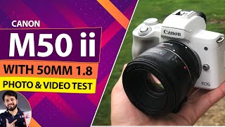 Canon M50 Mark 2 With EF 50mm 18  Photo amp Video Test [upl. by Aihseyt]