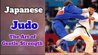 Discover the Art of Judo History Philosophy and Techniques  The Art of Gentle Strength [upl. by Shandra348]